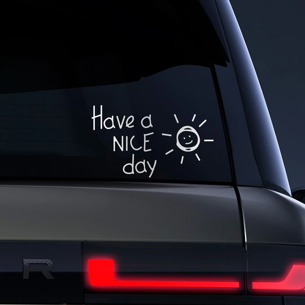 Have A Nice Day Reflective Car - Laptop Accessories To Have review and price