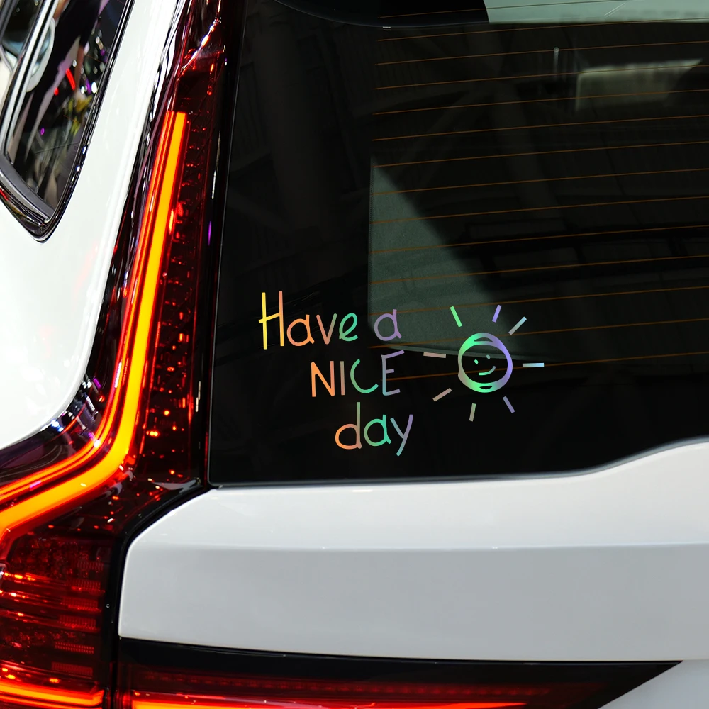Have A Nice Day Reflective Car - Laptop Accessories To Have review and price