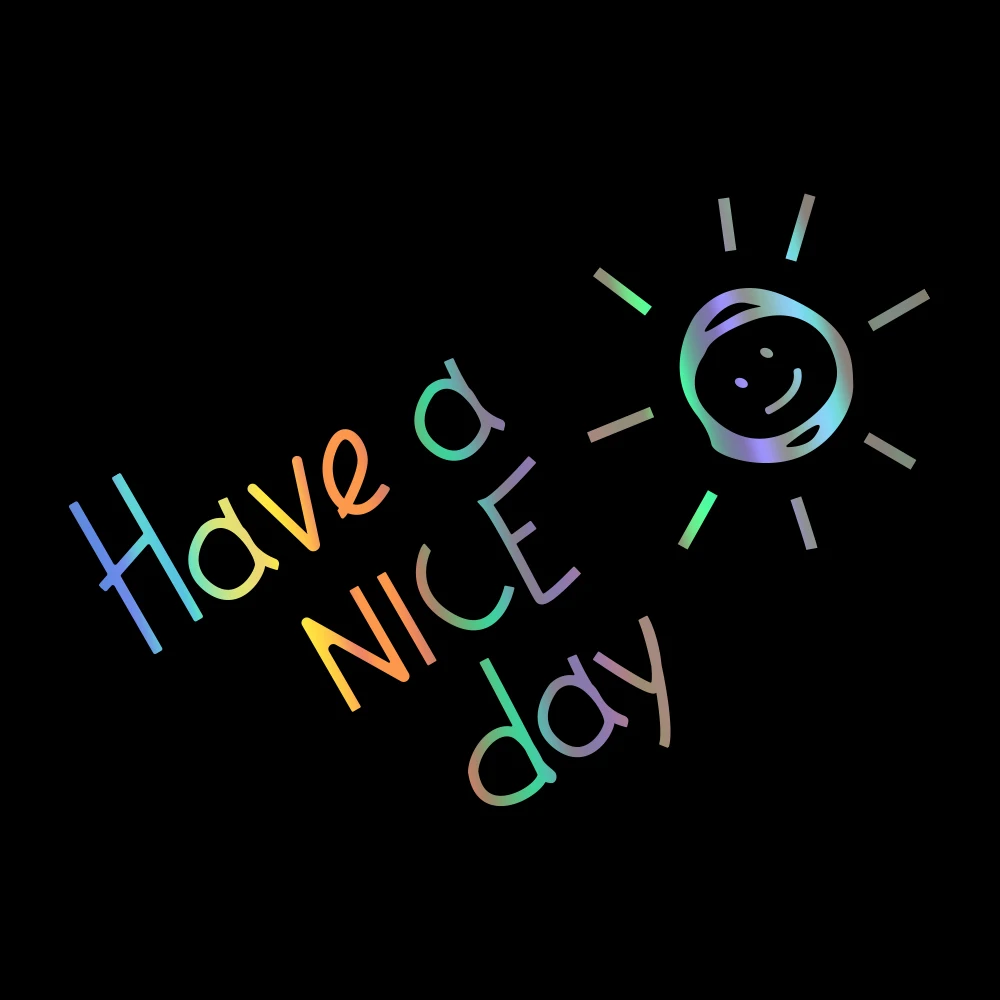 Have A Nice Day Reflective Car - Laptop Accessories To Have review and price